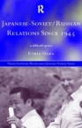 Book cover of Japanese-Soviet/Russian Relations since 1945: A Difficult Peace